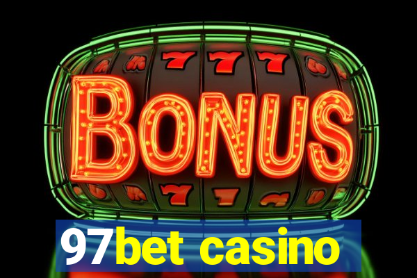 97bet casino